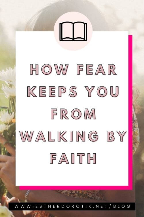 HOW-FEAR-KEEPS-YOU-FROM-WALKING-BY-FAITH
