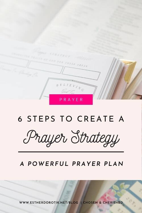 If you've ever struggled to create a powerful and consistent prayer life, these steps are for you! Learn how to create a prayer plan with these 6 steps!