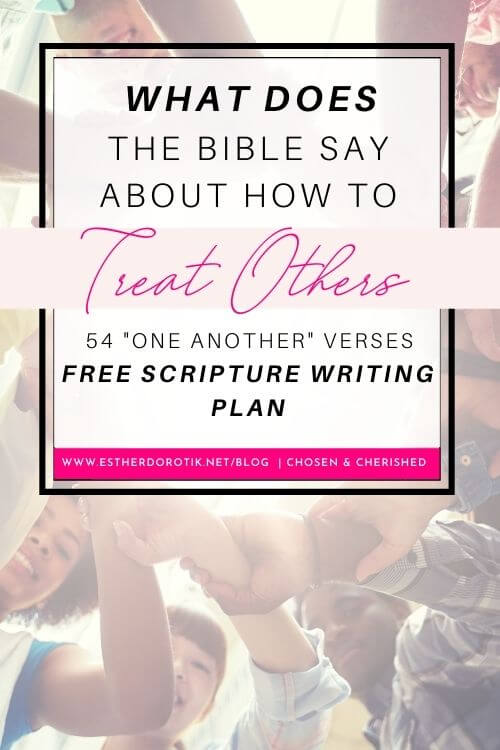 What does the Bible say about treating one another? Grab this free Scripture writing plan with 54 one another Bible verses to study. Grow in your walk with Christ and others!