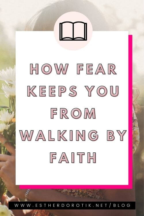 HOW-FEAR-KEEPS-YOU-FROM-WALKING-BY-FAITH