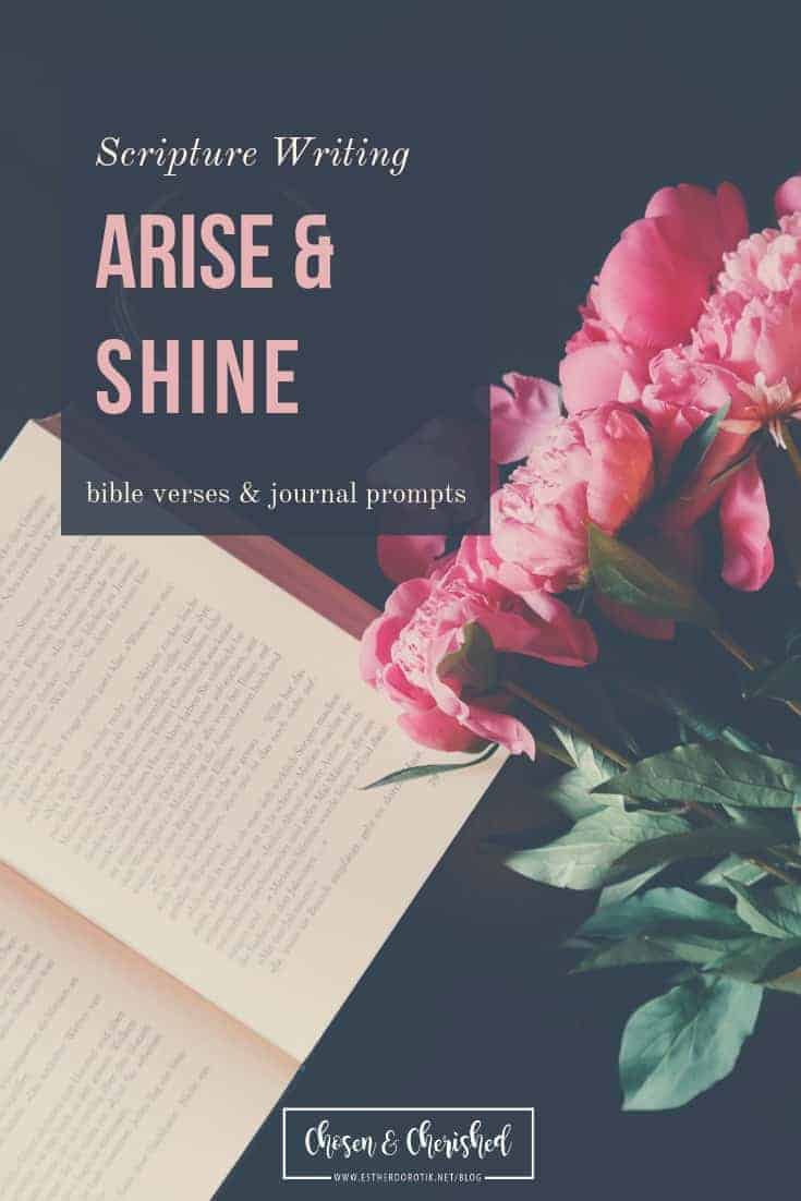 Prayer prompts for arising, rising up journaling prompts, scripture writing for arise and shine, bible verses for rising up and soaring, arise and shine verses in the bible #scripturewriting #arise #biblestudy #prayerprompts
