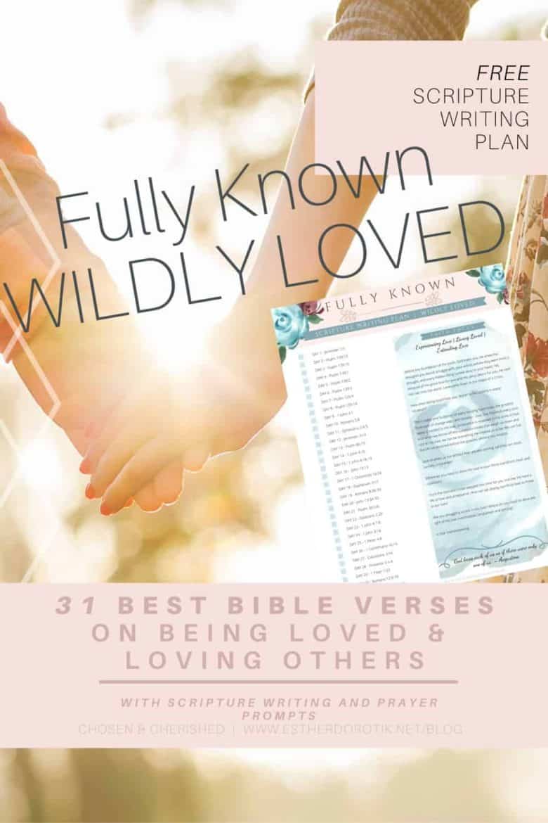 Do you struggle to receive God's love? Is it hard to extend love to those who may not be easy to love? You're not alone. Grab this FREE Scripture writing plan on how God knows us completely yet loves us fully. Learn how to love others unconditionally.