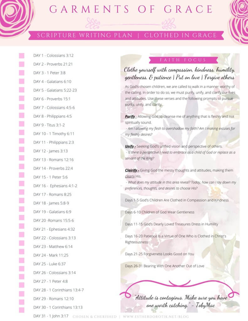 Grab this FREE Scripture writing plan with 31 of the best bible verses becoming Christlike. Bible verses on being clothed in the love, compassion, gentleness, and the forgiveness of Christ. As God's chosen people, let's choose to put on garments of grace.