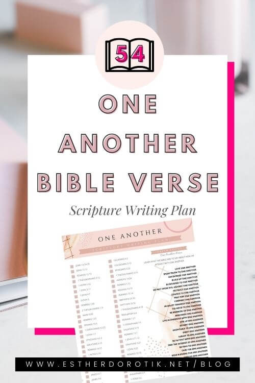 What does the Bible say about how Christians should treat one another? Grab this free Scripture writing plan with 54 one another Bible verses to study.